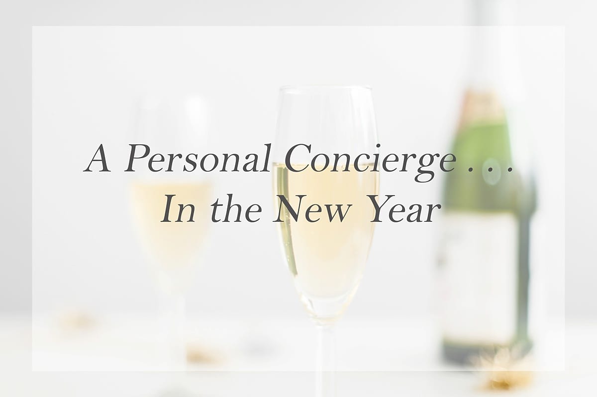 A Personal Concierge in the new year