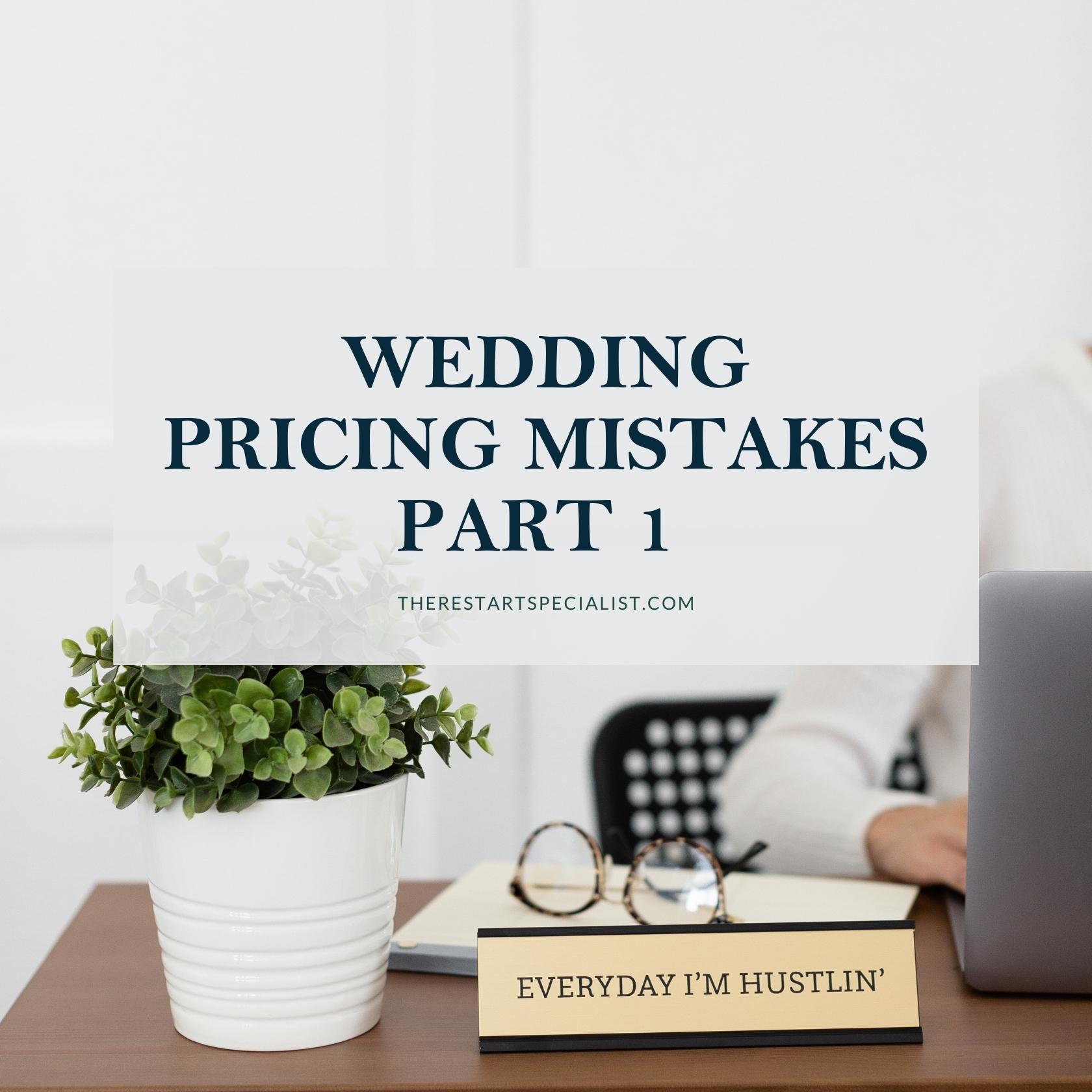 Wedding Pricing Mistakes